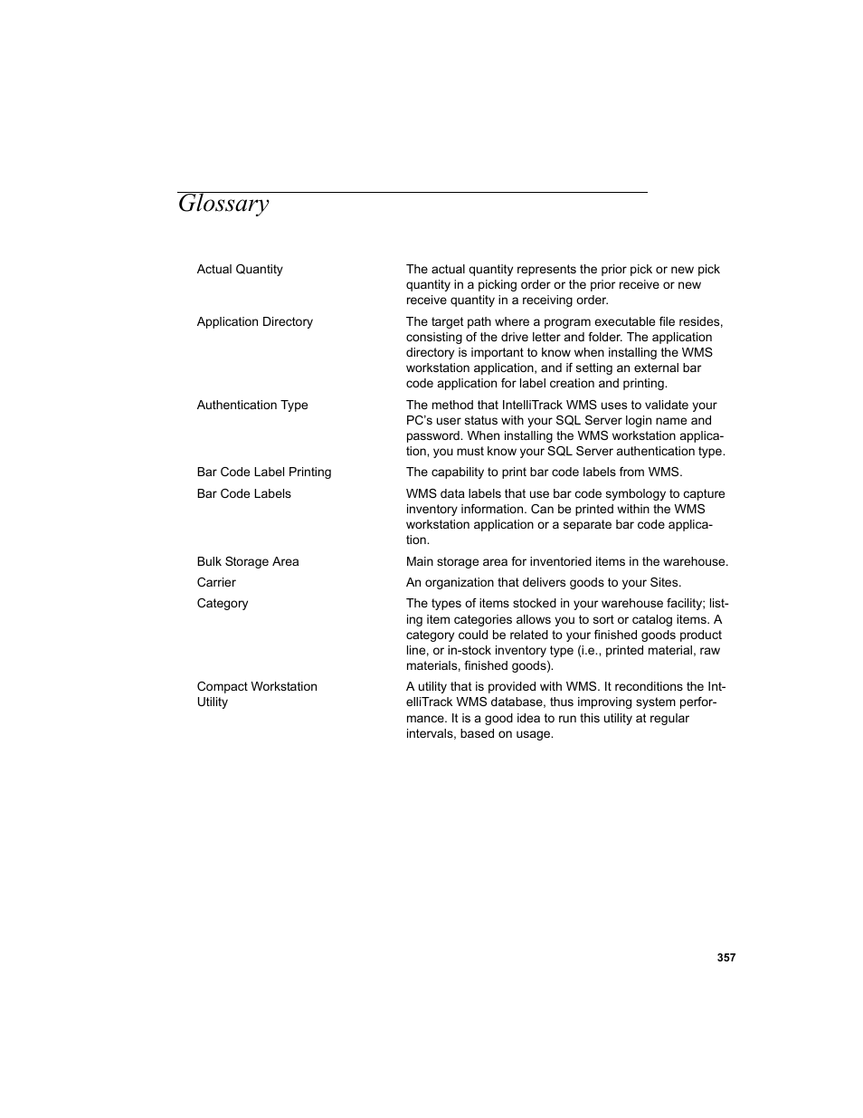 Glossary | IntelliTrack WMS – Warehouse Management System User Manual | Page 449 / 466