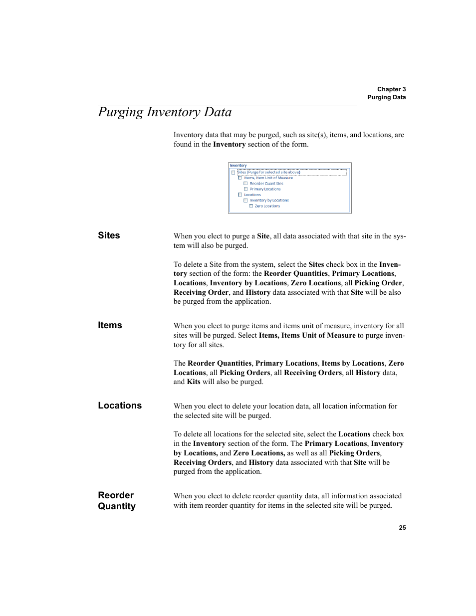 Purging inventory data, Sites, Items | Locations, Reorder quantity, Sites items locations reorder quantity | IntelliTrack WMS – Warehouse Management System User Manual | Page 51 / 466