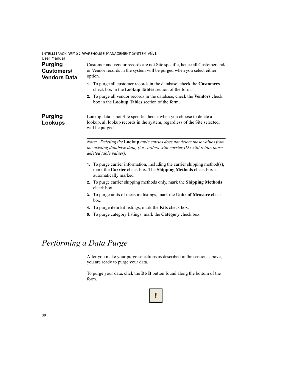 Purging customers/ vendors data, Purging lookups, Performing a data purge | Purging customers/vendors data purging lookups, Purging customers/vendors data | IntelliTrack WMS – Warehouse Management System User Manual | Page 56 / 466