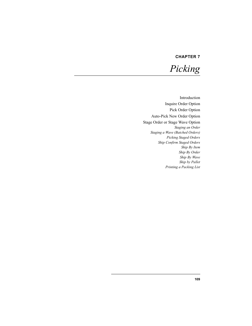 Chapter 7, Picking, Chapter 7: picking | IntelliTrack WMS – Warehouse Management System User Manual | Page 119 / 160