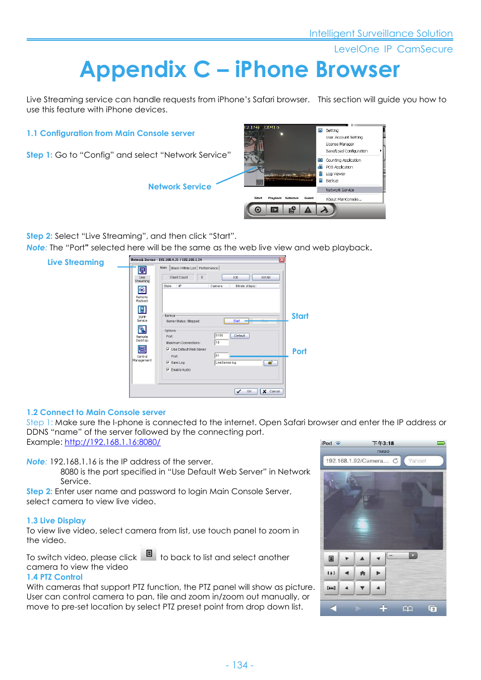 Appendix c – iphone browser, 1 configuration from main console server, 2 connect to main console server | 3 live display, 4 ptz control | LevelOne FCS-8006 User Manual | Page 135 / 139