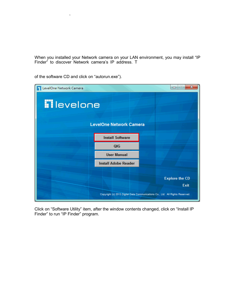 Connect to the network camera, Install the ip finder program | LevelOne FCS-4101 User Manual | Page 8 / 56