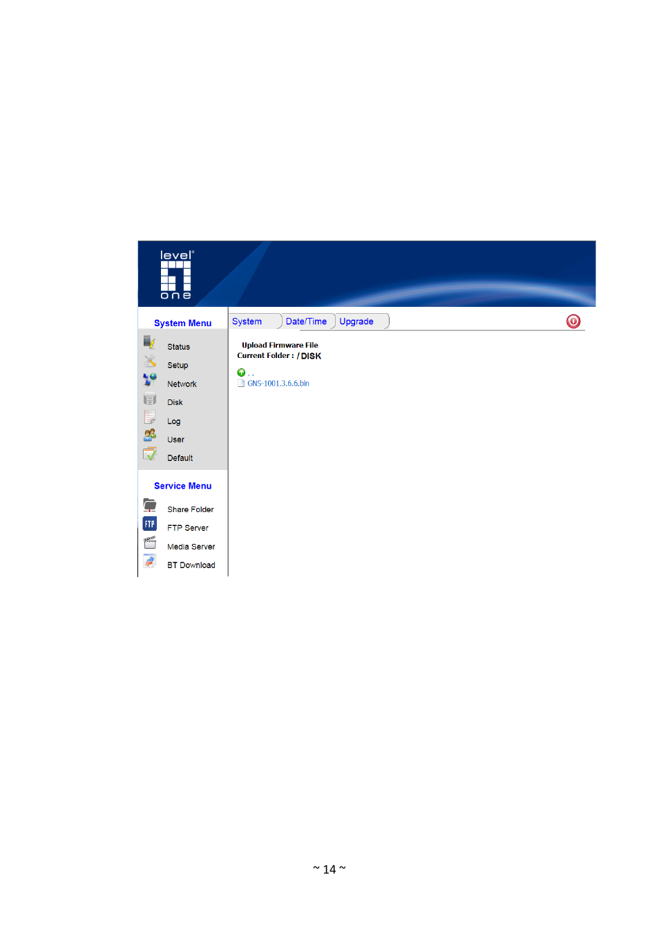 Firmware upgrade | LevelOne GNS-1001 User Manual | Page 18 / 41