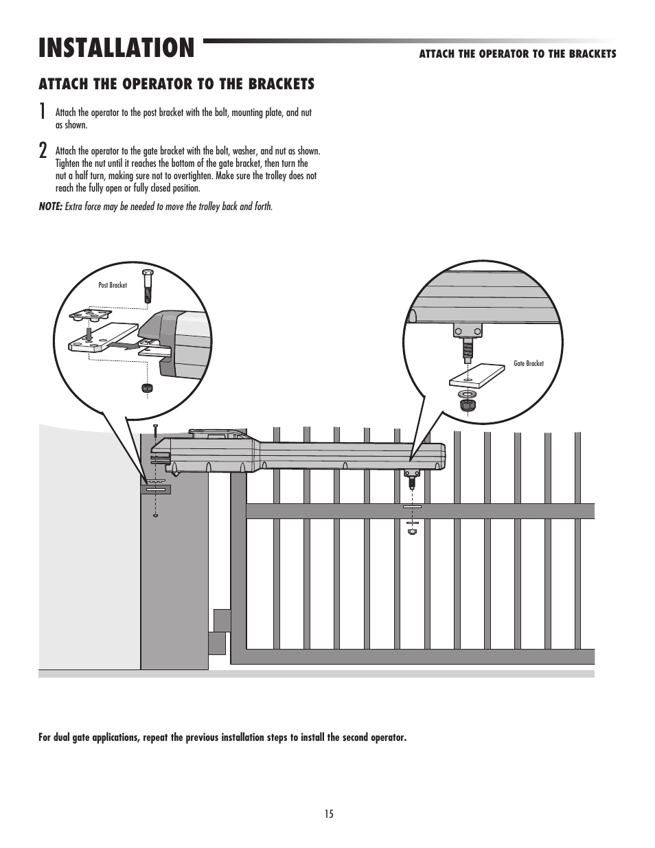 Attach the operator to the brackets, Installation | LiftMaster LA500 Residential / Light Commercial Swing Gate Operator User Manual | Page 17 / 52