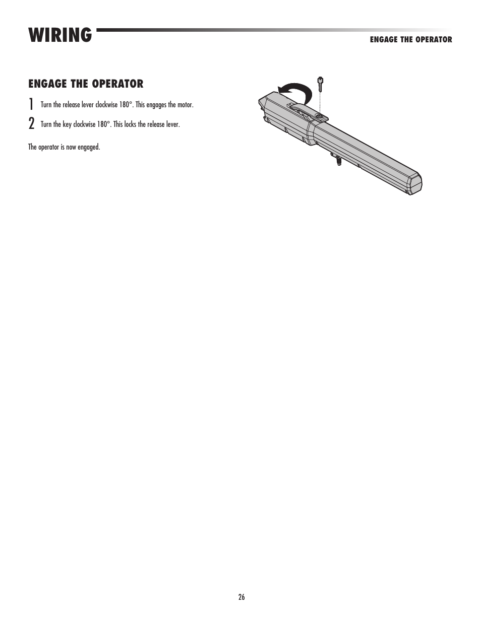 Engage the operator, Wiring | LiftMaster LA500 Residential / Light Commercial Swing Gate Operator User Manual | Page 28 / 52