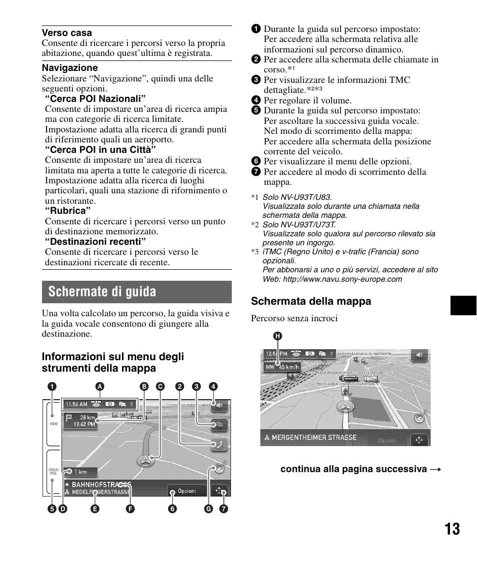 Schermate di guida, Informazioni sul menu degli strumenti della mappa, Schermata della mappa | Sony NV-U83 User Manual | Page 107 / 194