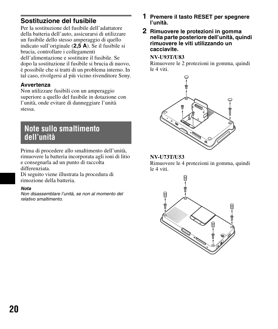 Sostituzione del fusibile, Note sullo smaltimento dell’unità | Sony NV-U83 User Manual | Page 114 / 194