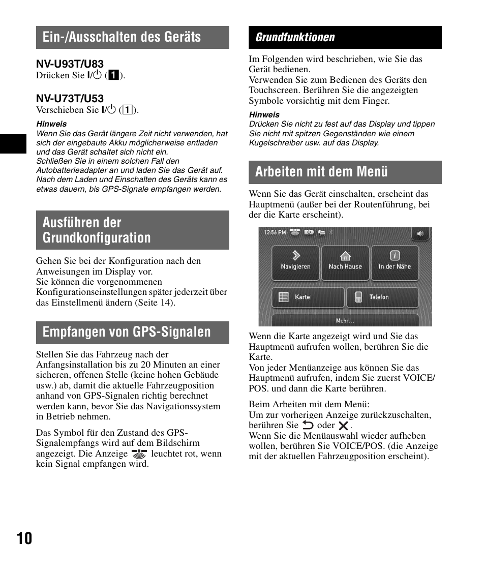 Ein-/ausschalten des geräts, Ausführen der grundkonfiguration, Empfangen von gps-signalen | Grundfunktionen, Arbeiten mit dem menü | Sony NV-U83 User Manual | Page 32 / 194