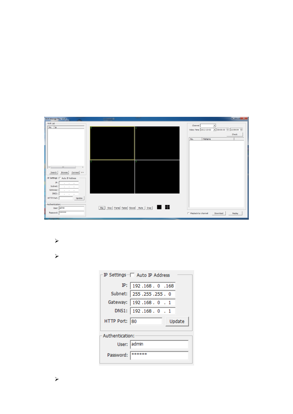 5 nvr basic operation, 1 ip address setting, Nvr basic operation | Ip address setting | WansView NVR901 User Manual | Page 6 / 12