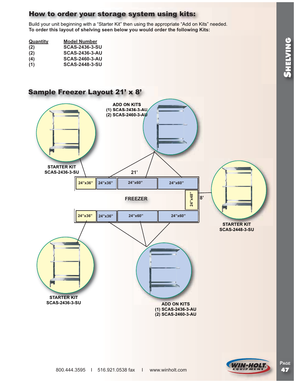 Hel ving, How to order your storage system using kits, Sample freezer layout 21’ x 8 | Win-Holt SCASU Series Shelving User Manual | Page 2 / 10
