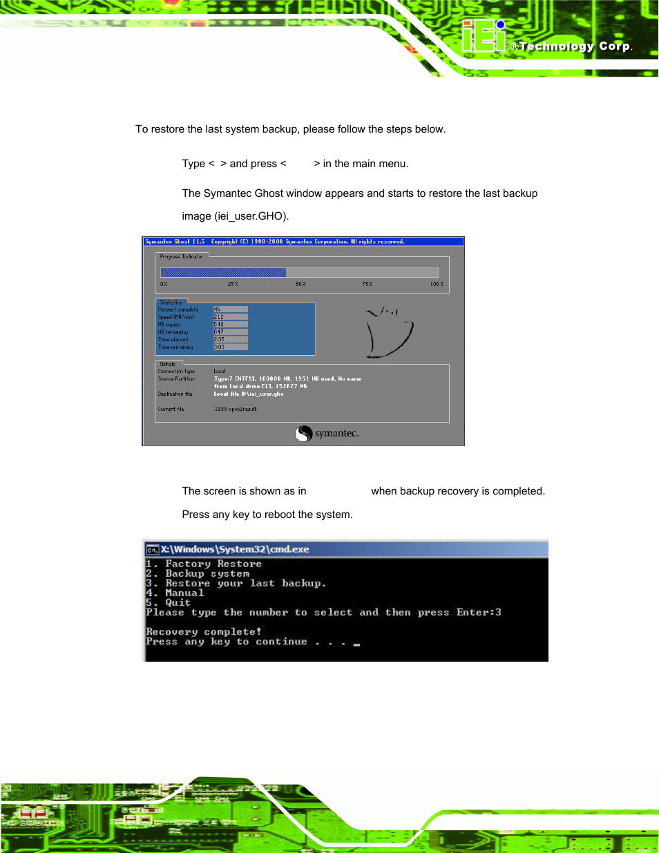 A.4.3 restore your last backup, Figure a-31: restore backup, Figure a-32: restore system backup complete window | IEI Integration uIBX-200-VX800 v2.10 User Manual | Page 101 / 116