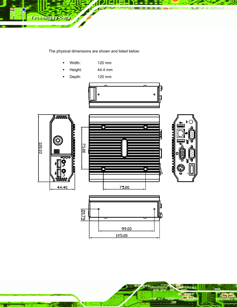 3 dimensions, Imensions, Figure 2-3: physical dimensions (millimeters) | IEI Integration uIBX-200-VX800 v2.10 User Manual | Page 18 / 116