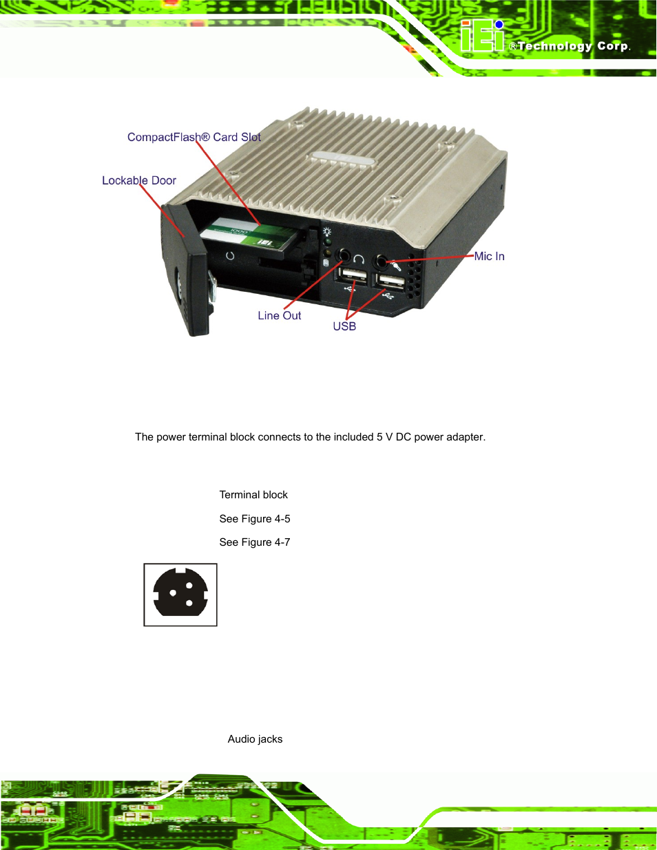 1 power input, 2 audio connector, Figure 4–6: peripheral connectors (front) | Figure 4-7: power terminal block | IEI Integration uIBX-200-VX800 v2.10 User Manual | Page 31 / 116