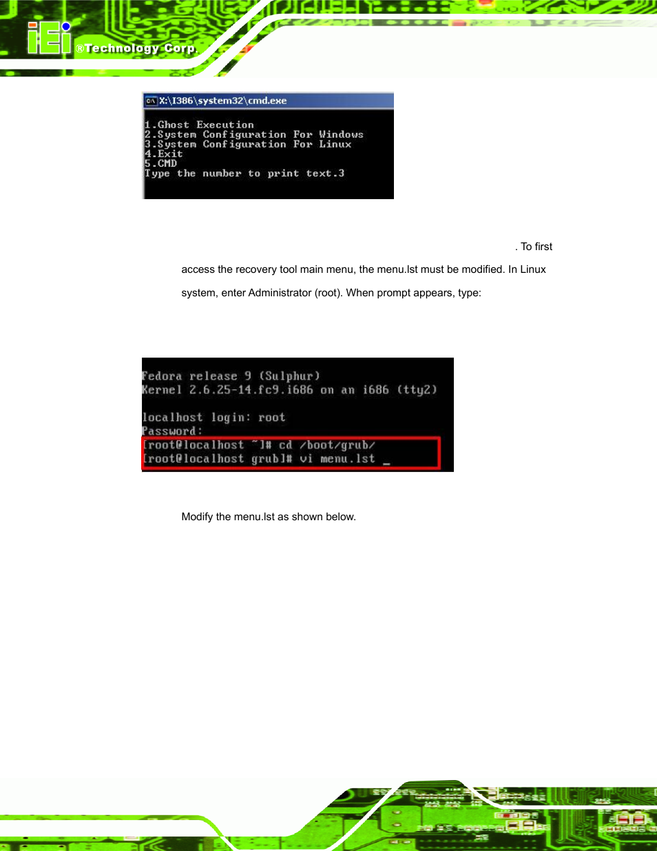 Figure a-23: system configuration for linux, Figure a-24: access menu.lst in linux (text mode) | IEI Integration uIBX-200-VX800 v2.10 User Manual | Page 96 / 116