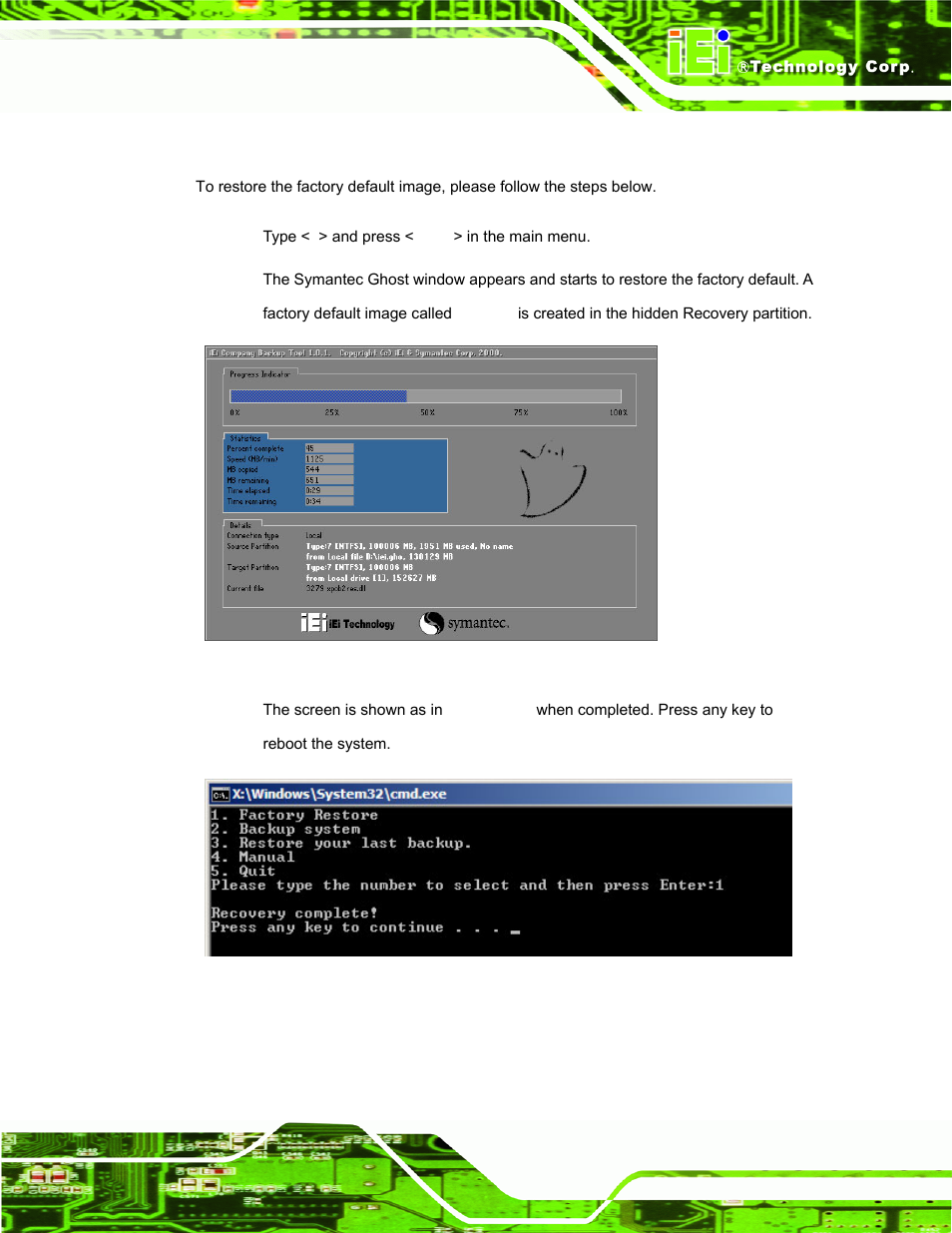 A.4.1 factory restore, Figure a-27: restore factory default, Figure a-28: recovery complete window | IEI Integration uIBX-200-VX800 v2.10 User Manual | Page 99 / 116