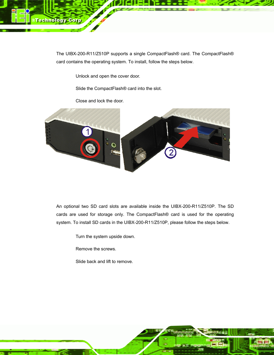3 compactflash® card installation, 4 sd storage card installation (optional), Ompact | Lash, Nstallation, Torage, Ptional, Figure 4-2: compactflash® card installation | IEI Integration uIBX-200 v1.10 User Manual | Page 28 / 113