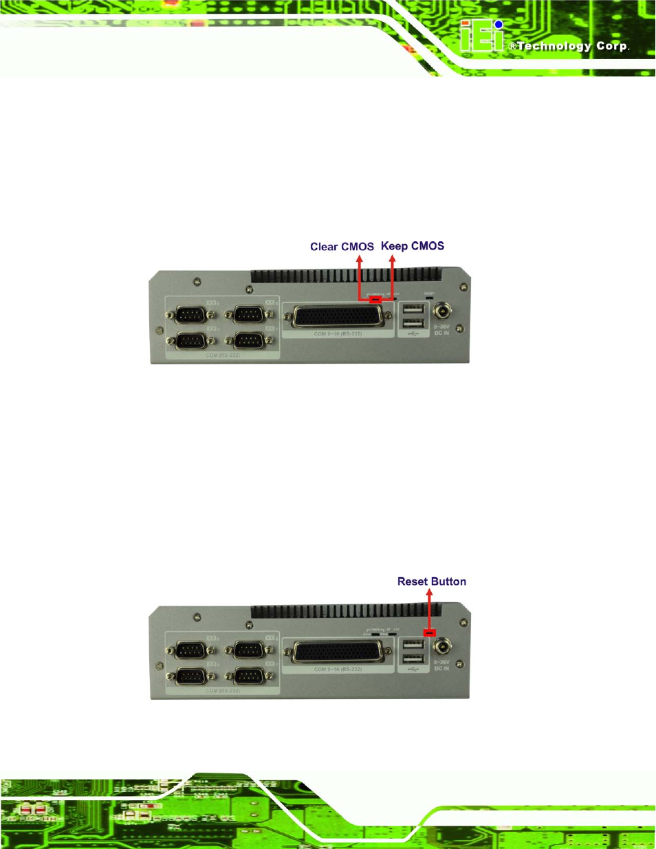 5 clear cmos, 6 reset the system, Lear | Cmos, Eset the, Ystem, Figure 3-8: clear cmos switch location, Figure 3-9: reset button location, 5 cle a r cmos | IEI Integration TANK-600-D2550_N2600 User Manual | Page 30 / 132