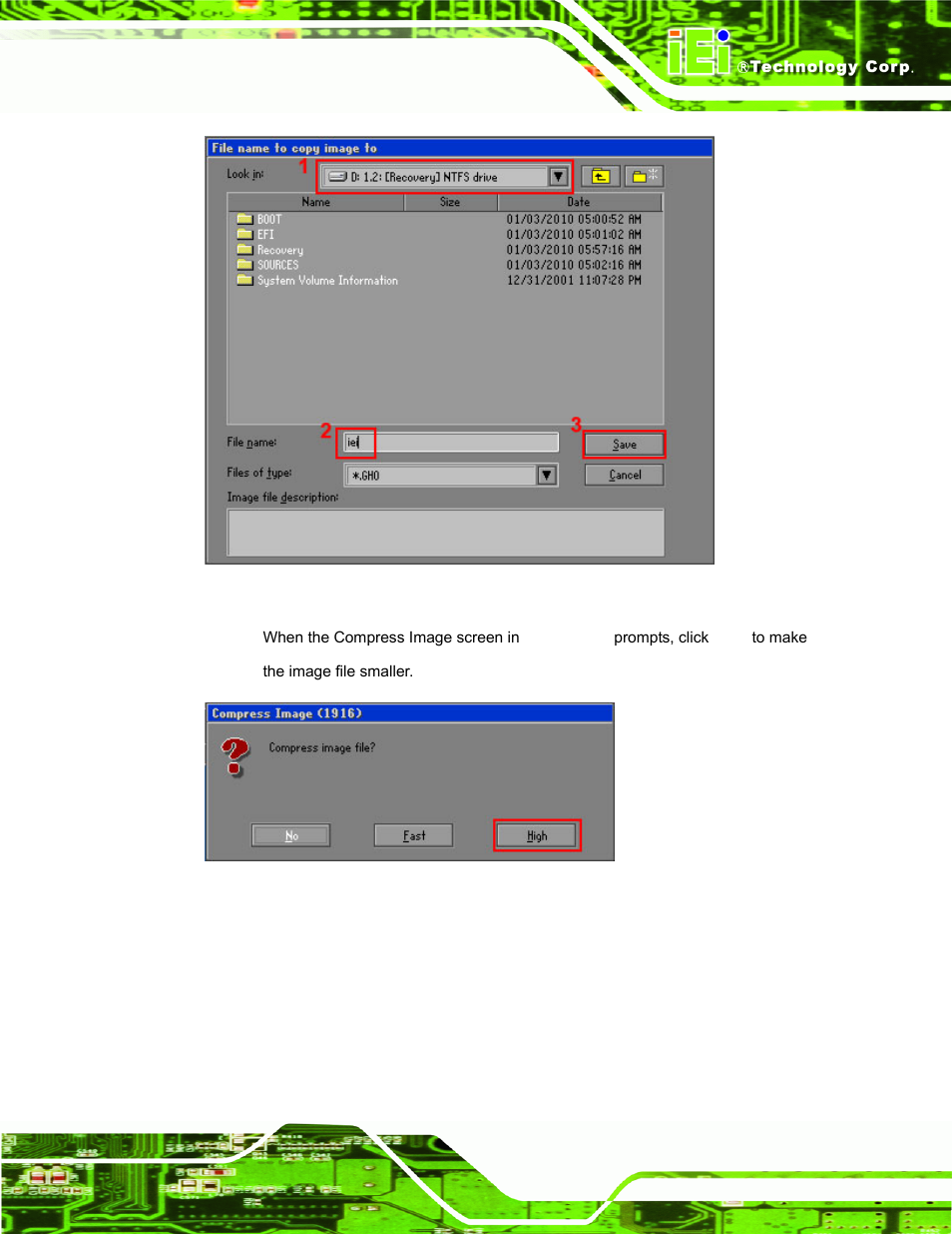 Figure b-16: file name to copy image to, Figure b-17: compress image | IEI Integration UPC-V312-D525 v1.10 User Manual | Page 138 / 175