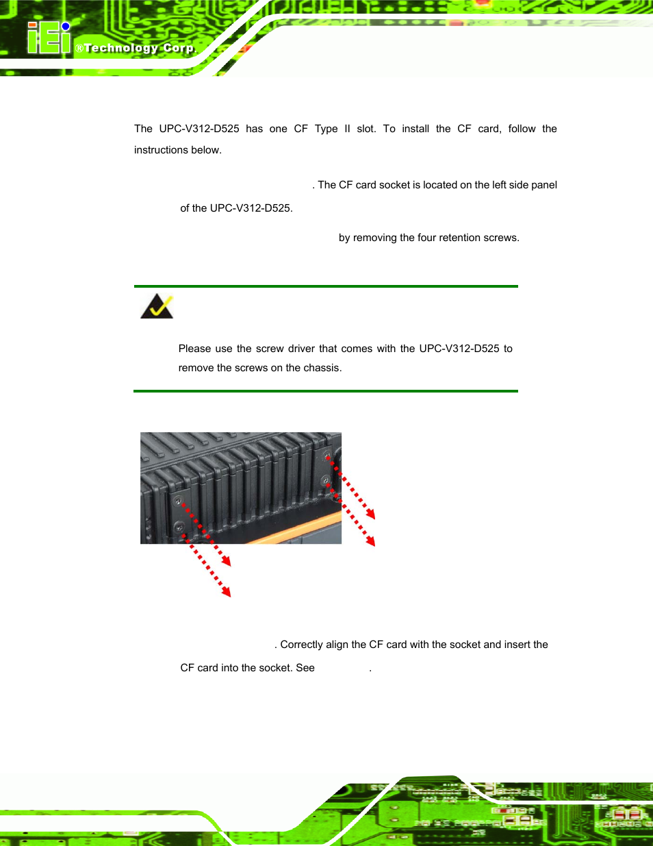 4 cf card installation, Nstallation, Figure 3-1: remove the cf card slot panel | IEI Integration UPC-V312-D525 v1.10 User Manual | Page 35 / 175