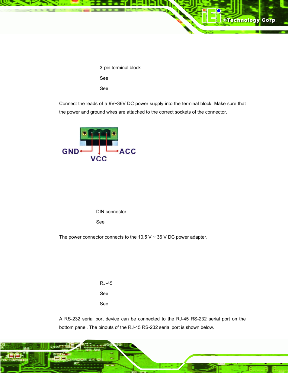 7 power input 1, 3-pin terminal block, 8 power input 2, din connector, 9 rj-45 rs-232 serial port | Figure 3-25: 3-pin terminal block pinouts | IEI Integration UPC-V312-D525 v1.10 User Manual | Page 50 / 175