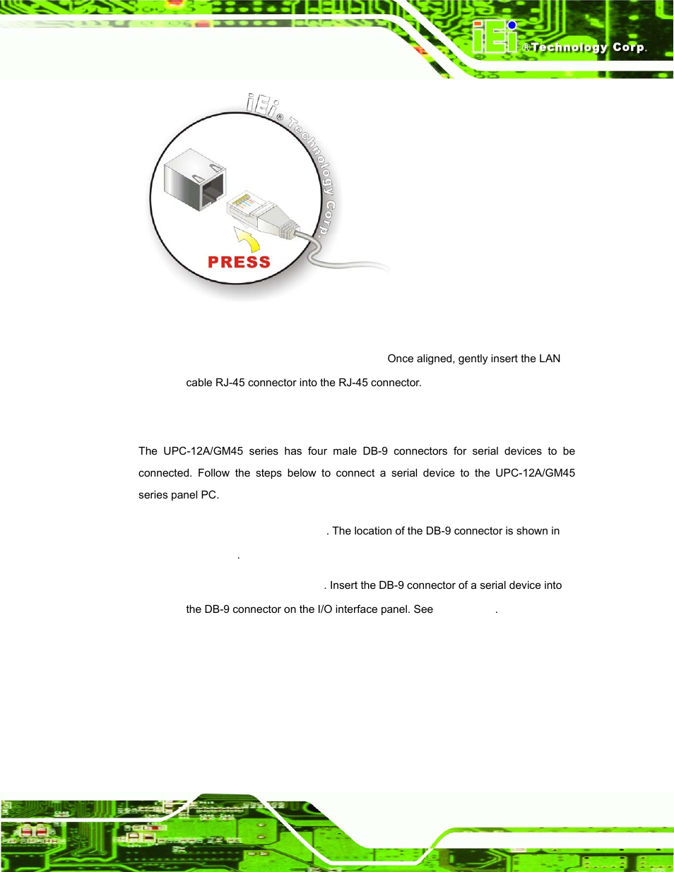 3 serial device connection | IEI Integration UPC-12AH_GM45 v1.00 User Manual | Page 69 / 147