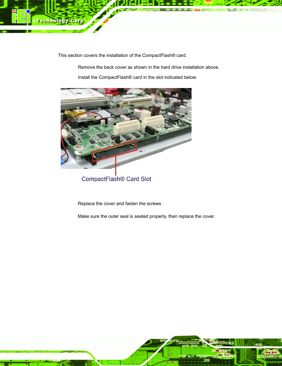 3 compactflash® card installation, Ompact, Lash | Nstallation, Figure 3-4: compactflash® card installation | IEI Integration S12A v3.00 User Manual | Page 26 / 118