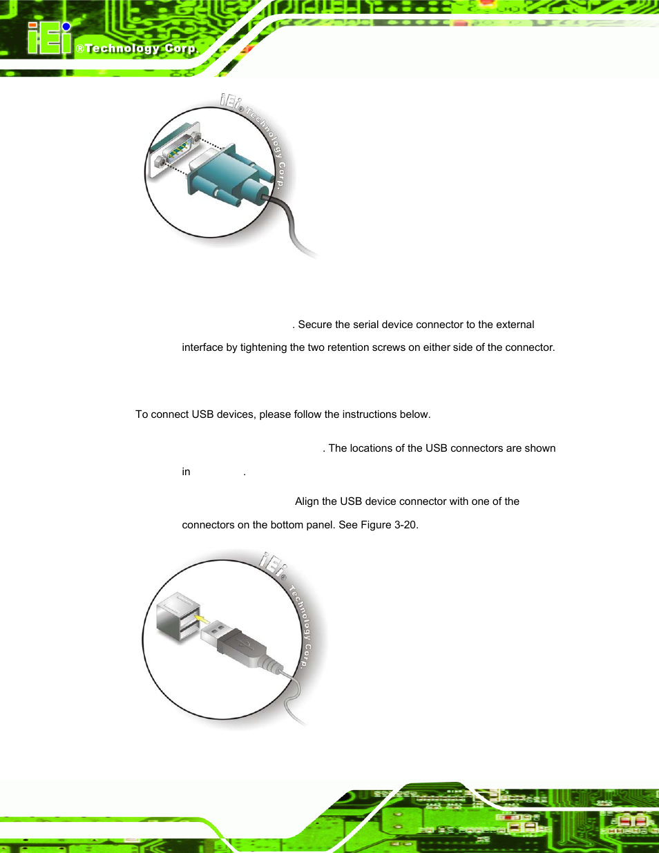 4 usb device cable, Figure 3-19: serial device connector, Figure 3-20: usb device connection | IEI Integration S12A v3.00 User Manual | Page 40 / 118
