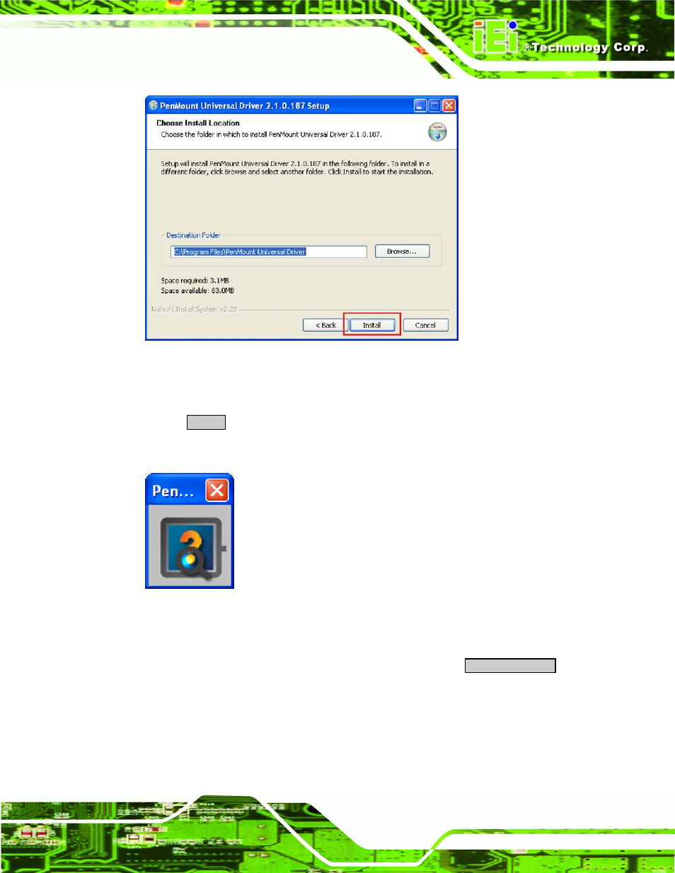 Figure 6-28: touch panel installation directory, Figure 6-29: touch panel drivers installing, Figure 6-28) | IEI Integration PPC-5xxx-9455 v1.00 User Manual | Page 157 / 198