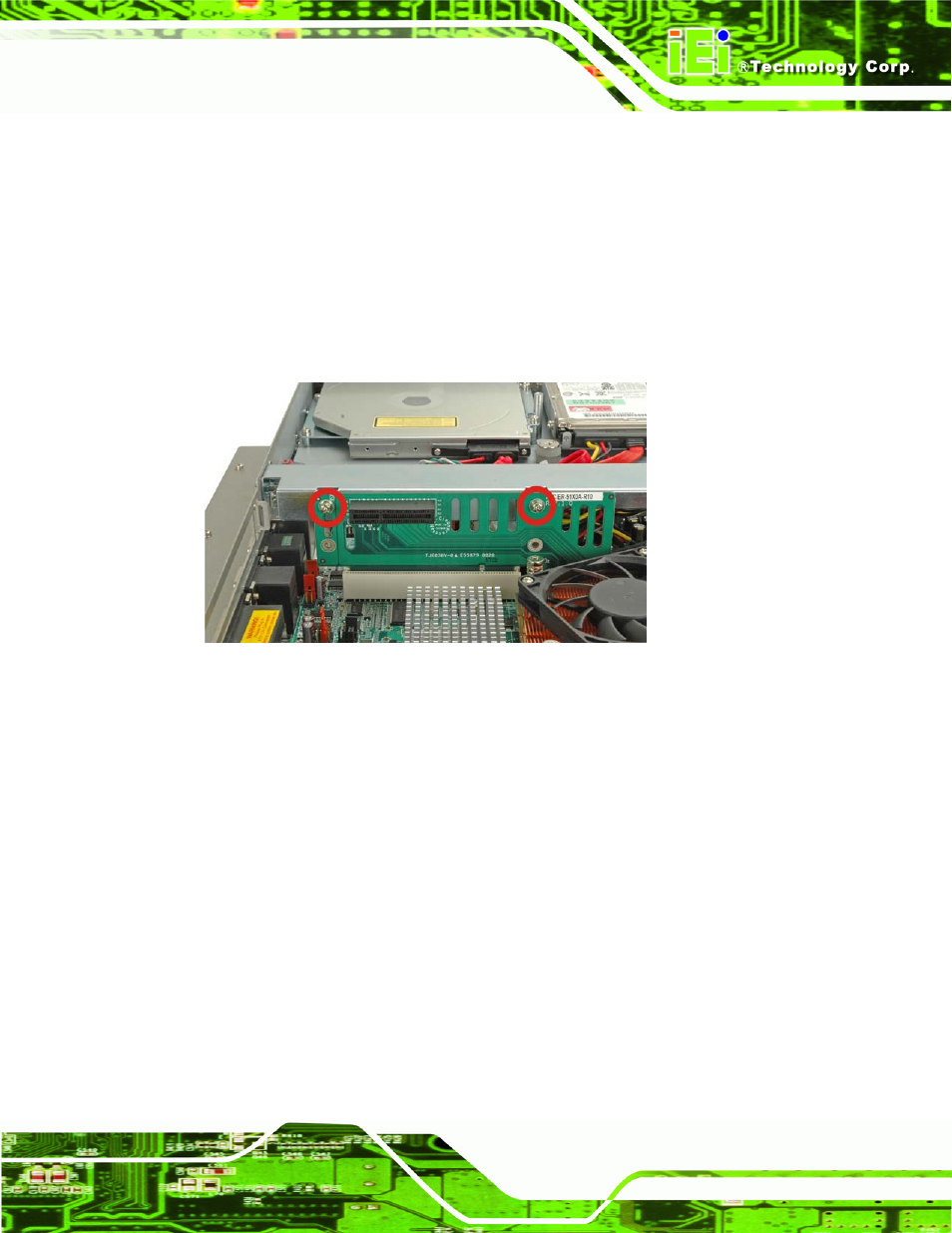 8 pcie expansion card installation (optional), Xpansion, Nstallation | Ptional, Figure 4-21: secure the pcie riser card | IEI Integration PPC-WIDS-51xxA-G41 User Manual | Page 63 / 152