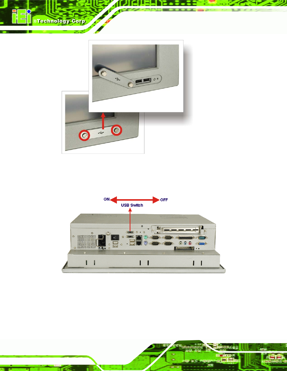 Figure 4-25: access the front usb connectors, Figure 4-26: usb switch | IEI Integration PPC-WIDS-51xxA-G41 User Manual | Page 66 / 152