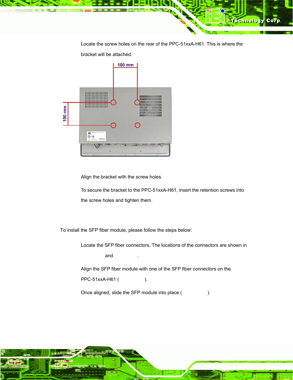 12 sfp fiber module installation (optional), Iber, Odule | Nstallation, Ptional, Figure 3-31: stand mounting retention screw holes | IEI Integration PPC-51xxA-H61 User Manual | Page 66 / 193