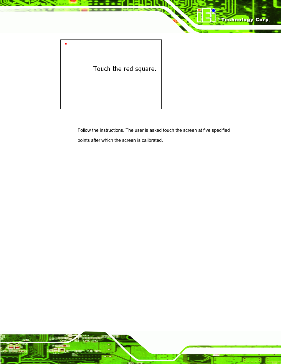 Figure 6-30: calibration screen | IEI Integration PPC-5152-D525 v1.02 User Manual | Page 127 / 183