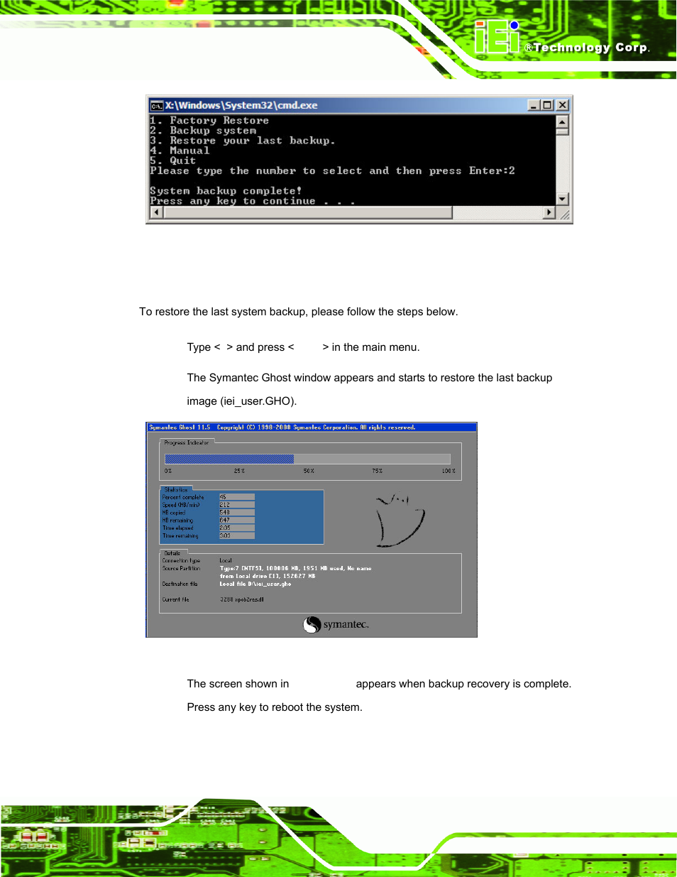 B.5.3 restore your last backup, Figure b-37: system backup complete window, Figure b-38: restore backup | IEI Integration PPC-5152-D525 v1.02 User Manual | Page 159 / 183