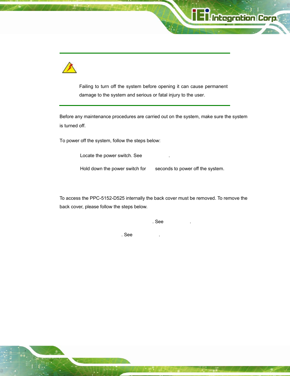 3 turn off the power, 4 opening the system | IEI Integration PPC-5152-D525 v2.10 User Manual | Page 73 / 185