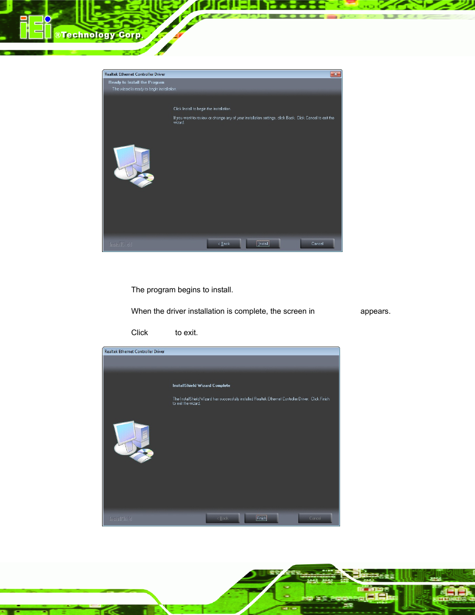 Figure 6-14: lan driver installation, Figure 6-15: lan driver installation complete | IEI Integration PPC-37xxA-N26 v1.00 User Manual | Page 116 / 203