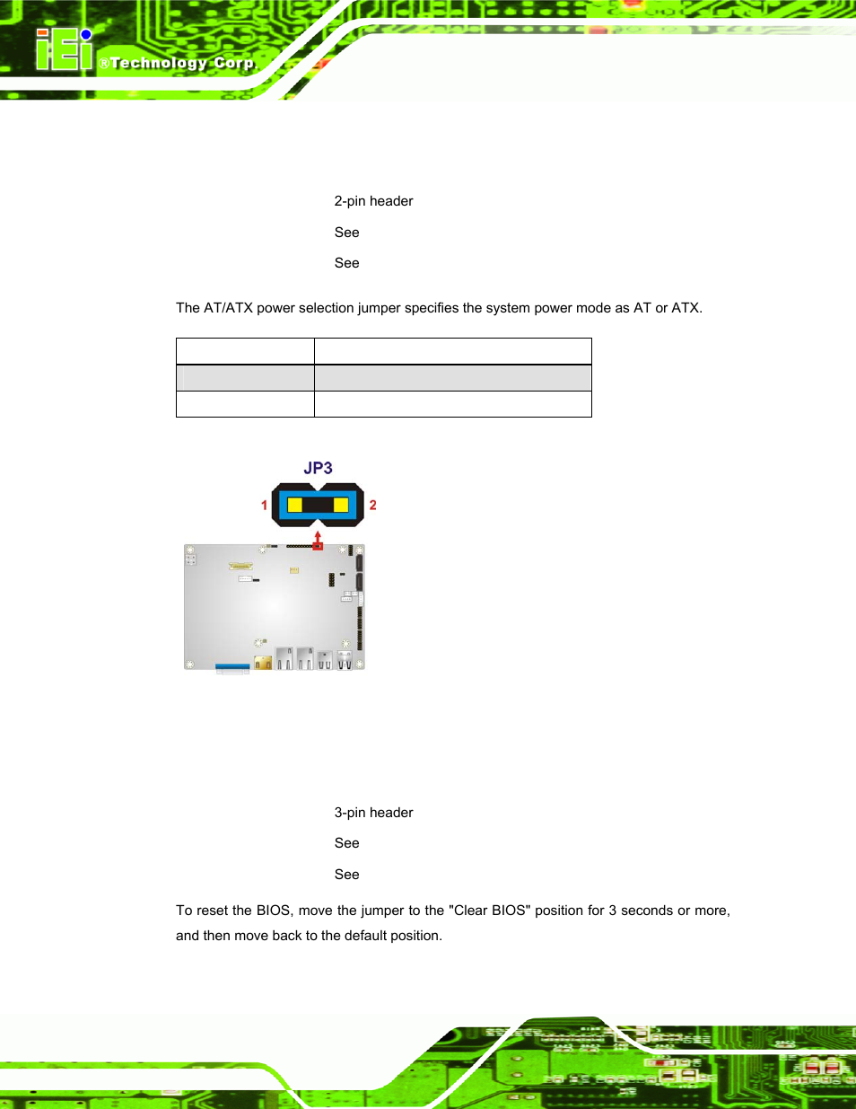 3 at/atx power selection jumper, 4 clear cmos jumper, Figure 3-4: at/atx power selection jumper location | Table 3-4: at/atx power selection jumper settings | IEI Integration PPC-37xxA-N26 v1.00 User Manual | Page 40 / 203