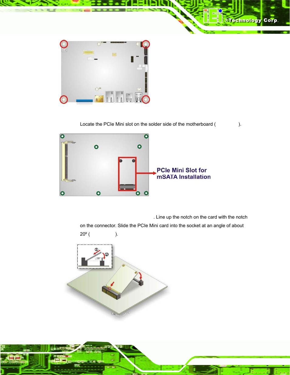 Figure 3-8: retention screws on the motherboard, Figure 3-9: pcie mini slot location, Figure 3-10: pcie mini card installation | Figure 3-8 | IEI Integration PPC-37xxA-N26 v1.00 User Manual | Page 43 / 203