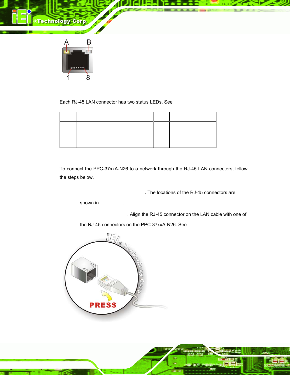 Figure 3-40: rj-45 lan connector, Figure 3-41: lan connection, Table 3-8: rj-45 lan connector leds | IEI Integration PPC-37xxA-N26 v1.00 User Manual | Page 66 / 203