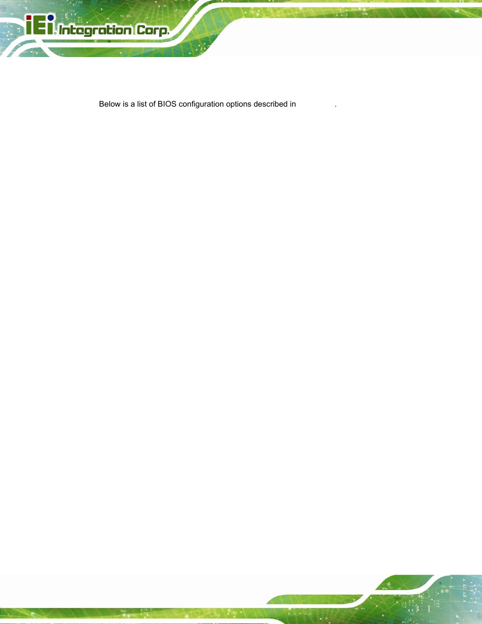 A.1 bios configuration options, Bios, Onfiguration | Ptions | IEI Integration PPC-37xxA-N26 v1.10 User Manual | Page 146 / 200