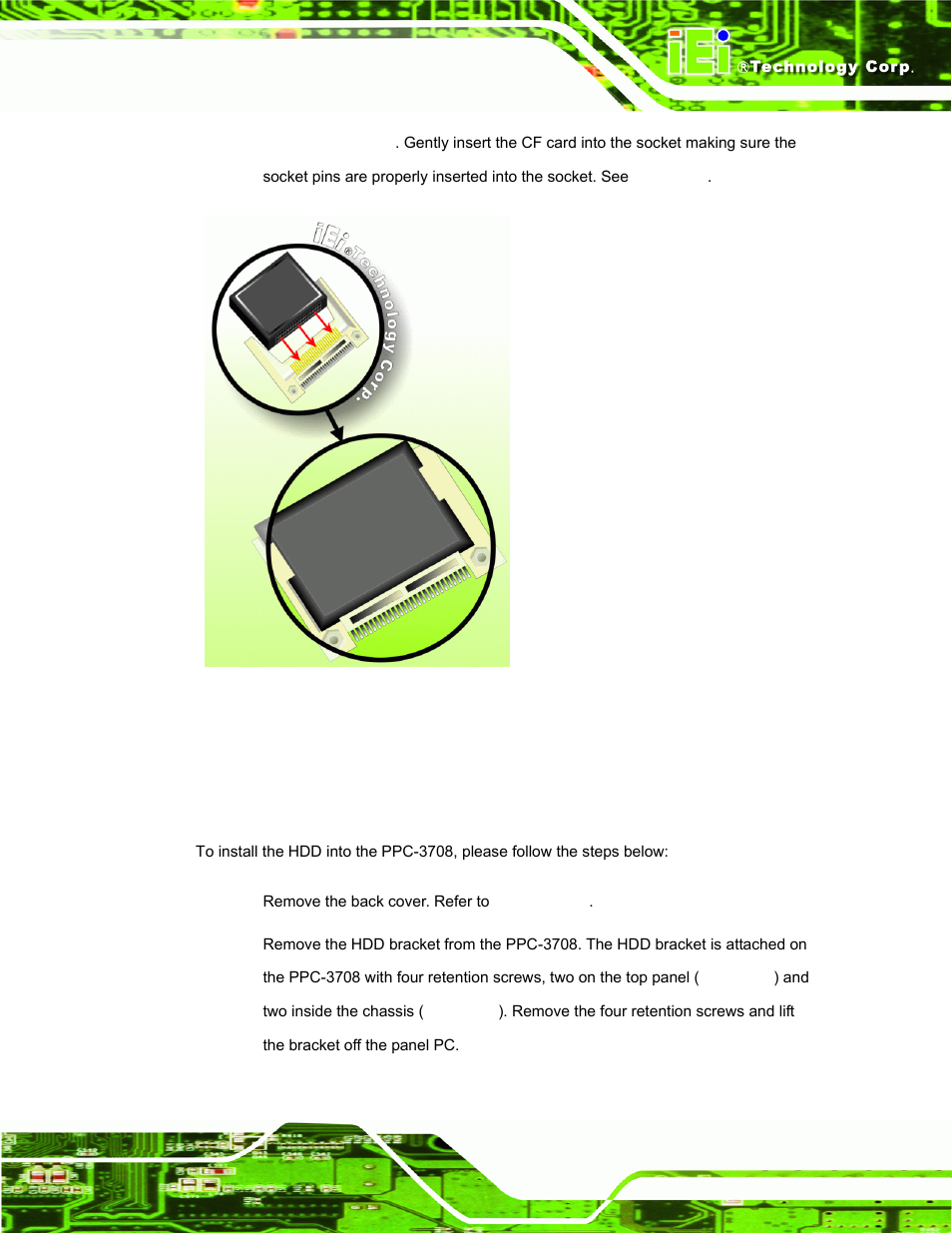 8 hdd installation, 1 ppc-3708 hdd installation, Nstallation | Figure 4-4: cf card installation | IEI Integration PPC-37xx-N270 v2.00 User Manual | Page 47 / 155