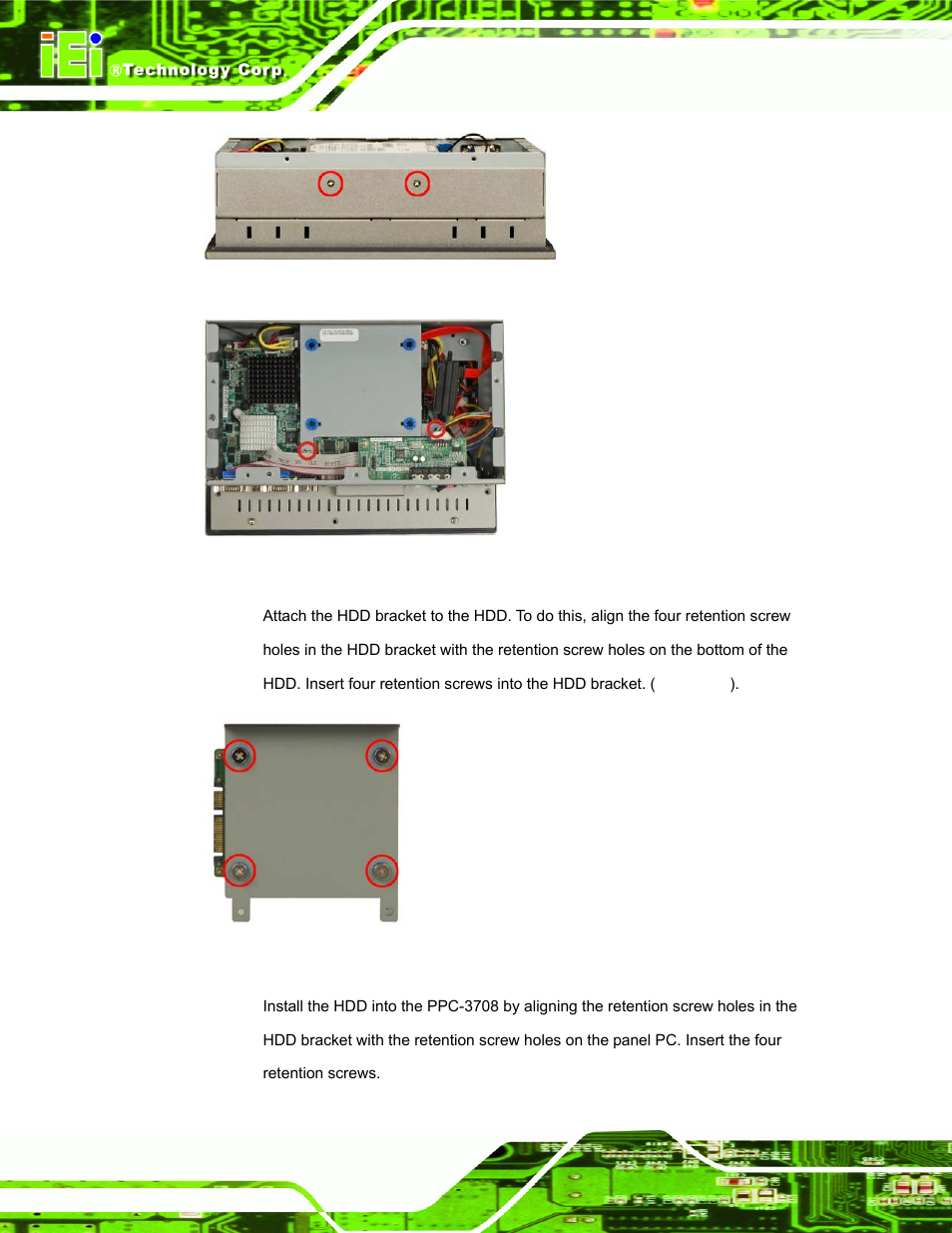 Figure 4-7: ppc-3708 hdd retention screws, Figure 4-5 ) an, Figure 4-6 | IEI Integration PPC-37xx-N270 v2.00 User Manual | Page 48 / 155