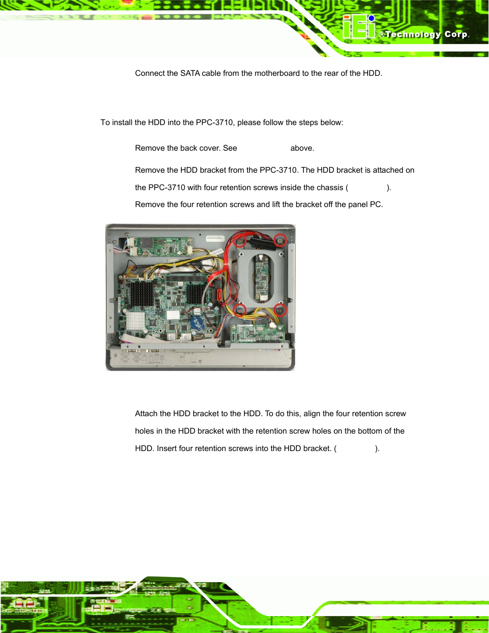 2 ppc-3710 hdd installation, Figure 4-8: ppc-3710 hdd bracket retention screws | IEI Integration PPC-37xx-N270 v2.00 User Manual | Page 49 / 155