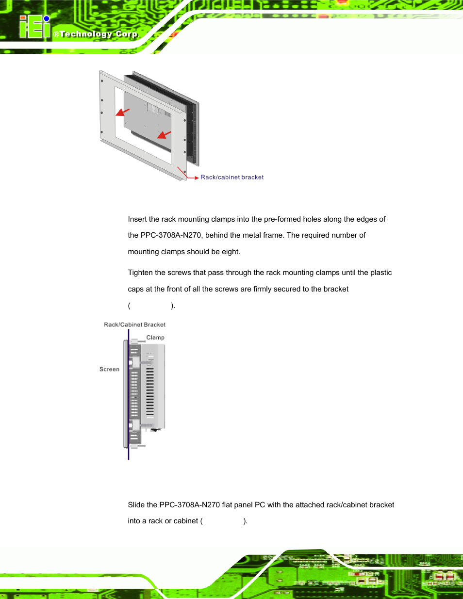 Figure 4-30: the rack/cabinet bracket | IEI Integration PPC-37xx-N270 v2.00 User Manual | Page 70 / 155