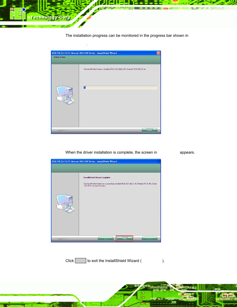 Figure 6-20: lan driver installation, Figure 6-21: lan driver installation complete | IEI Integration PPC-37xx-N270 v2.11 User Manual | Page 134 / 155