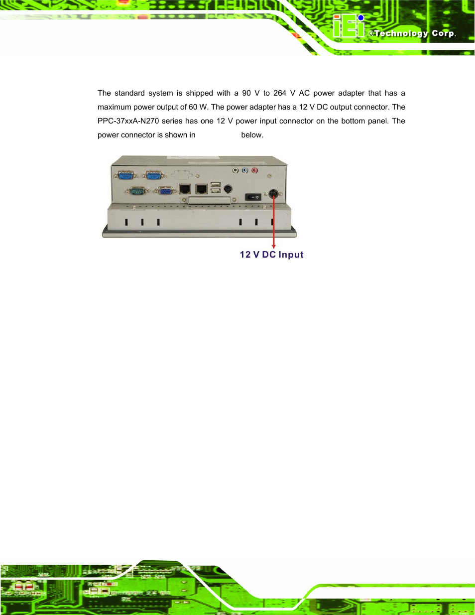 8 system power, Ystem, Ower | Figure 2-14: power connector | IEI Integration PPC-37xx-N270 v2.11 User Manual | Page 33 / 155