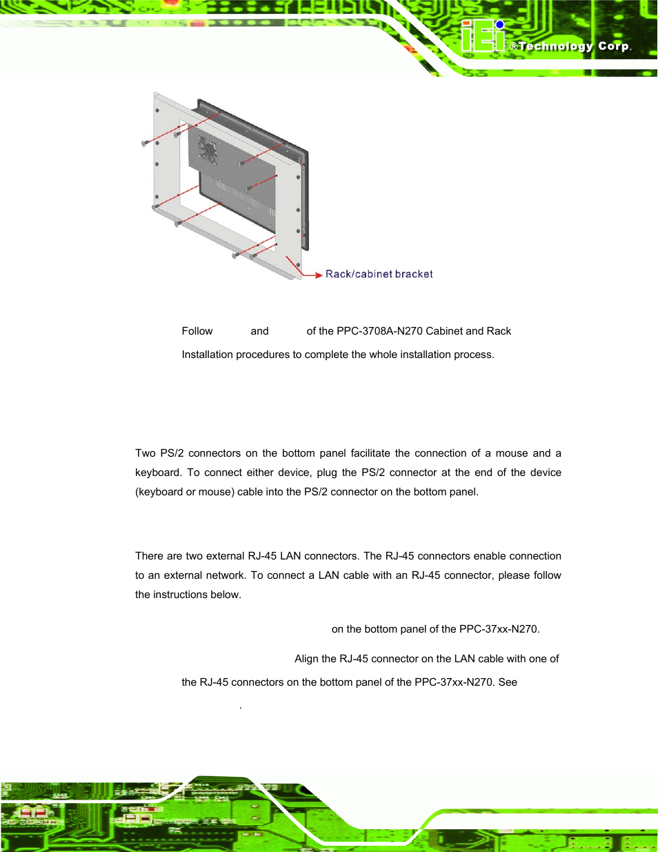 12 rear panel connectors, 1 keyboard and mouse connection, 2 lan connection | Anel, Onnectors, Figure 4-34: secure the rack/cabinet bracket | IEI Integration PPC-37xx-N270 v2.11 User Manual | Page 69 / 155