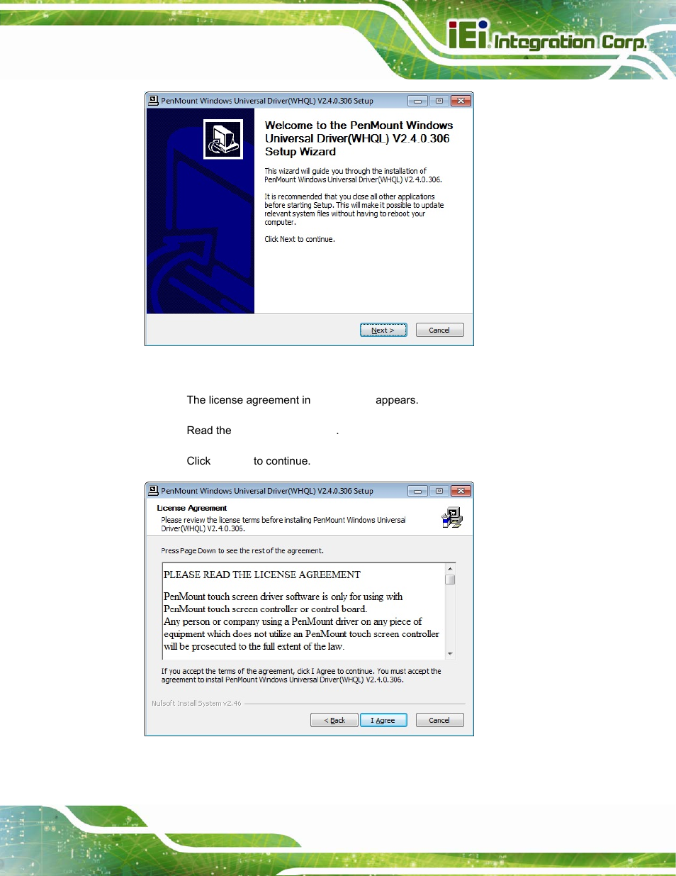 Figure 6-28: welcome screen, Figure 6-29: touchscreen driver license agreement | IEI Integration PPC-37xx-N270 v2.20 User Manual | Page 141 / 162