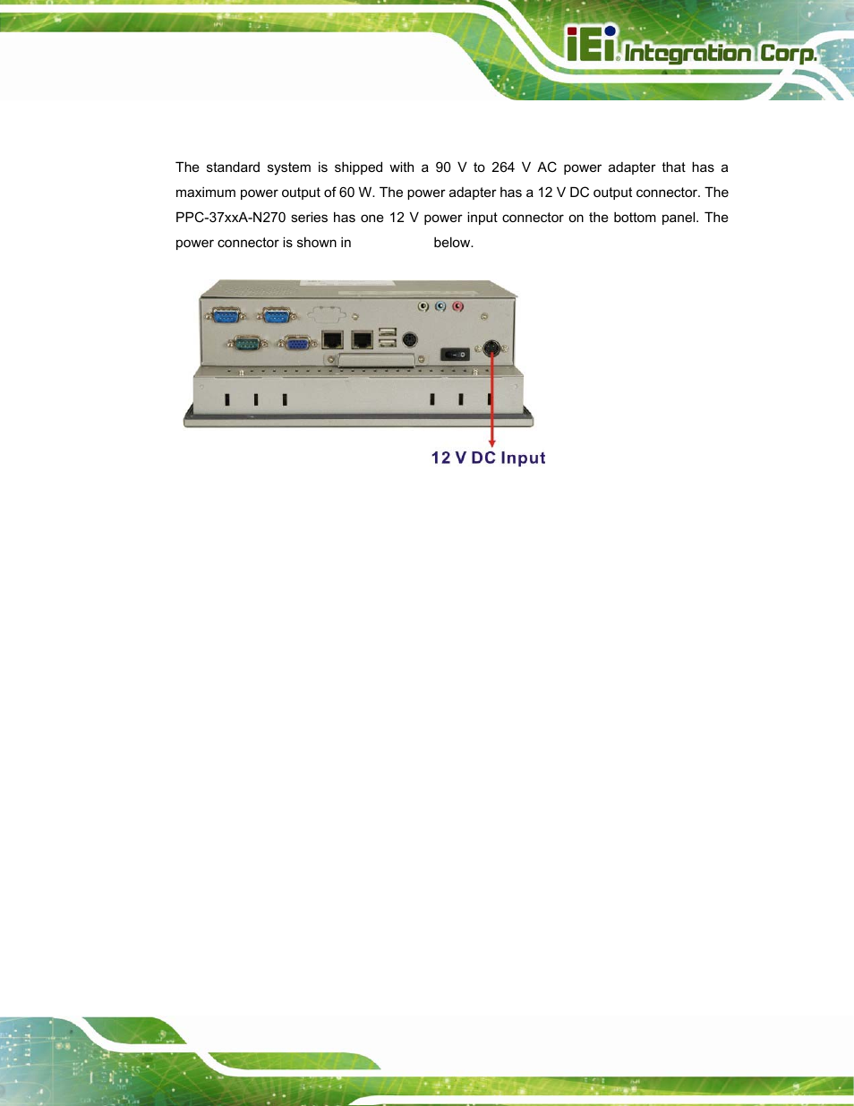 8 system power, Ystem, Ower | Figure 2-13: power connector | IEI Integration PPC-37xx-N270 v2.20 User Manual | Page 35 / 162