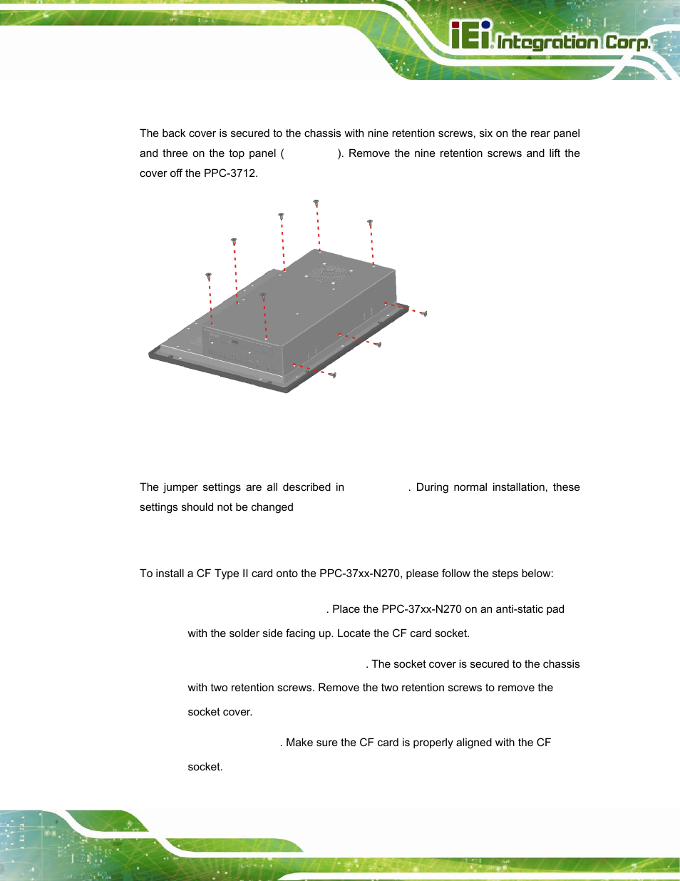 3 ppc-3712 back cover removal, 6 jumper settings, 7 compactflash® card installation | Umper, Ettings, Ompact, Lash, Nstallation, Figure 4-3: ppc-3712 back cover retention screws | IEI Integration PPC-37xx-N270 v2.20 User Manual | Page 45 / 162