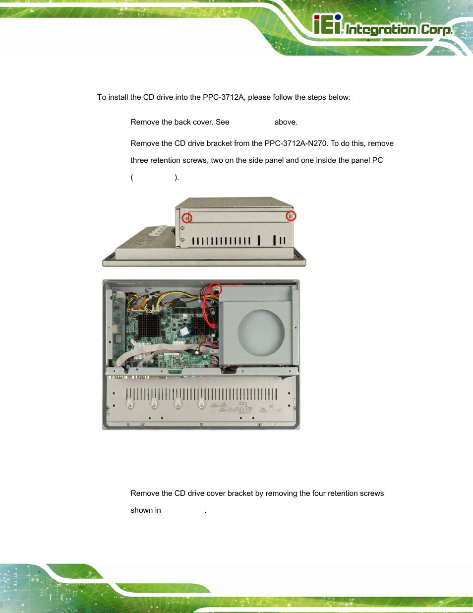 9 cd drive installation (ppc-3712a-n270 only), Rive, Nstallation | Ppc-3712a-n270, Figure 4-12: ppc-3712a cd drive bracket | IEI Integration PPC-37xx-N270 v2.20 User Manual | Page 51 / 162